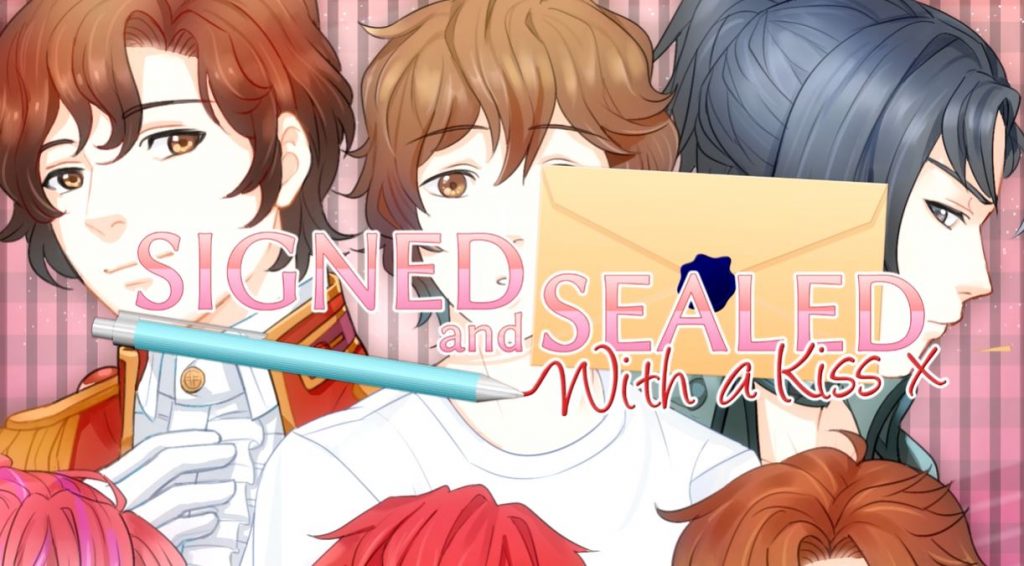 Signed and Sealed with a Kiss