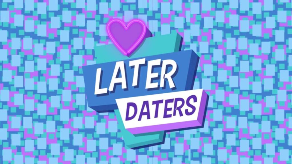 Later Daters
