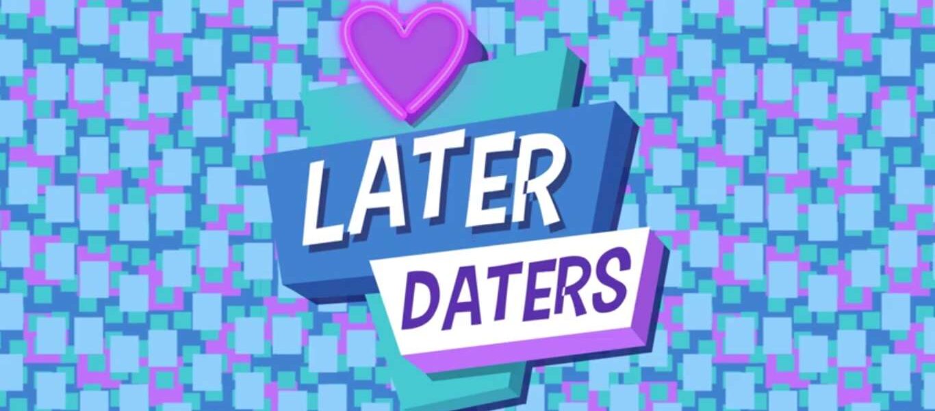 Later Daters