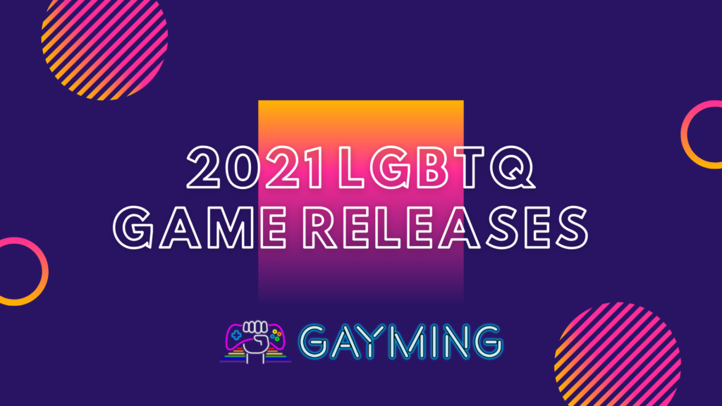 lgbtq games 2021