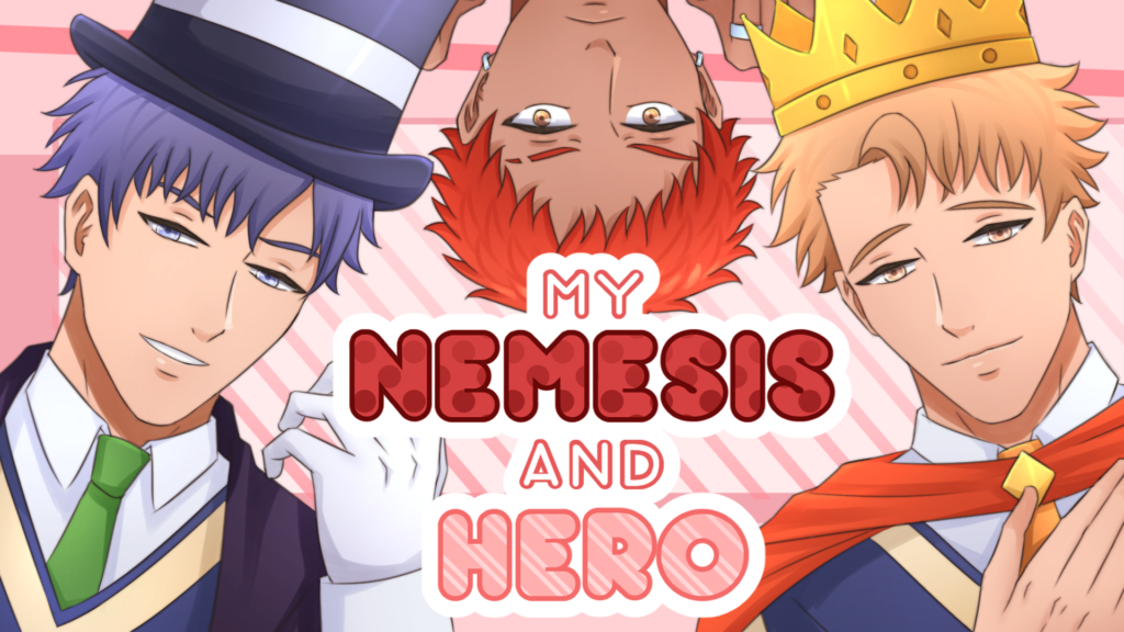 My Nemesis and Hero