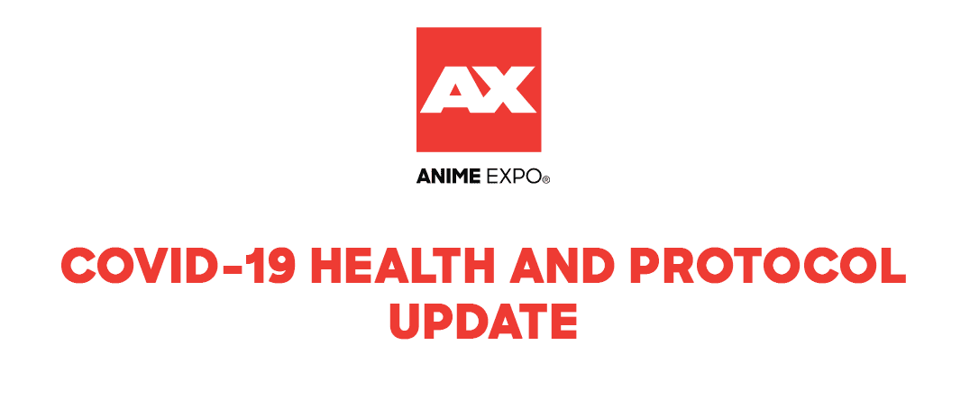 Anime Expo COVID-19 Health and Protocol update graphic