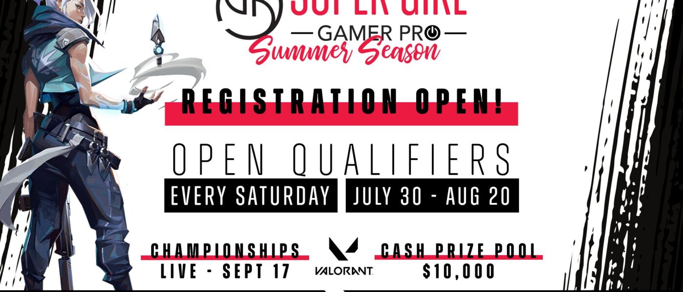 Super Girl Gamer Pro summer Valorant season qualifiers graphic