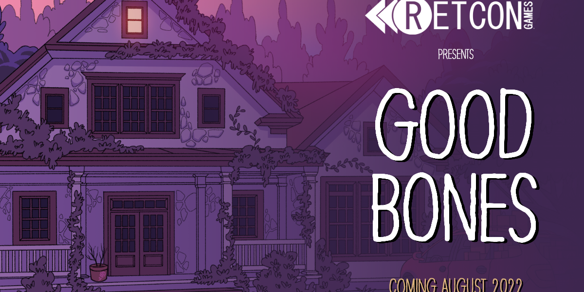 Jes Negrón studio Retcon Games Good Bones cover art featuring the house from the game