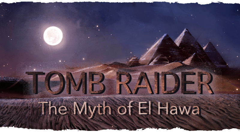 Tomb Raider: Myth of El Hawa banner art of a desert at night