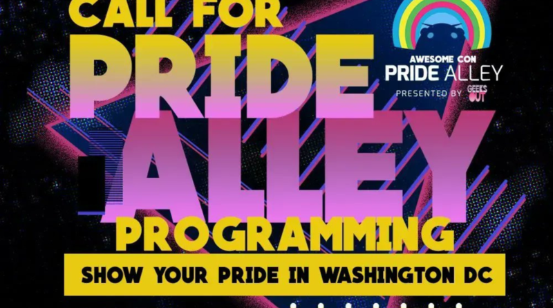 Call for Awesome Con Pride Alley programming graphic