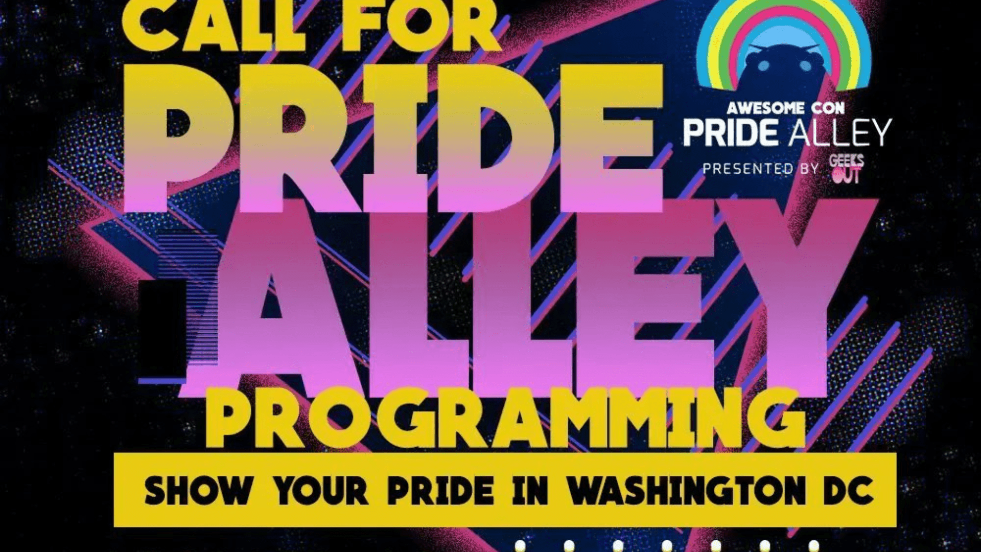 Call for Awesome Con Pride Alley programming graphic