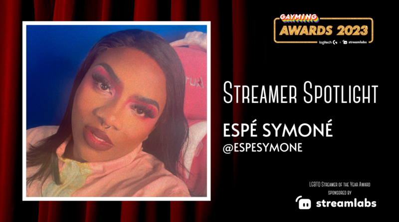 Streamer Spotlight: Espé Symoné - Gayming Magazine