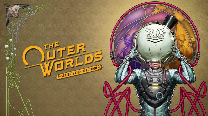 The Outer Worlds: Spacer's Choice Edition promo graphic