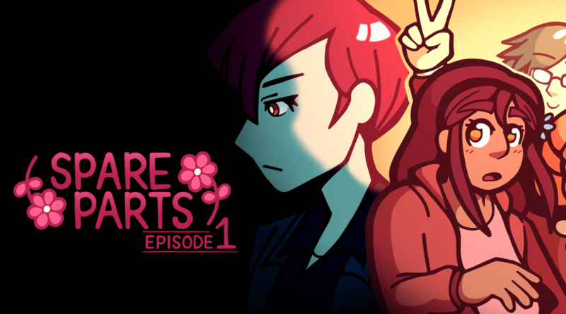 Spare Parts Episode 1