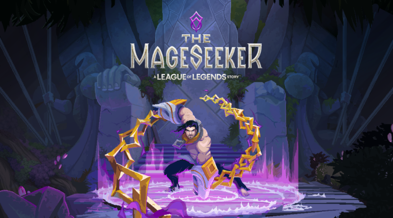 The Mageseeker: A League of Legends Story cover art
