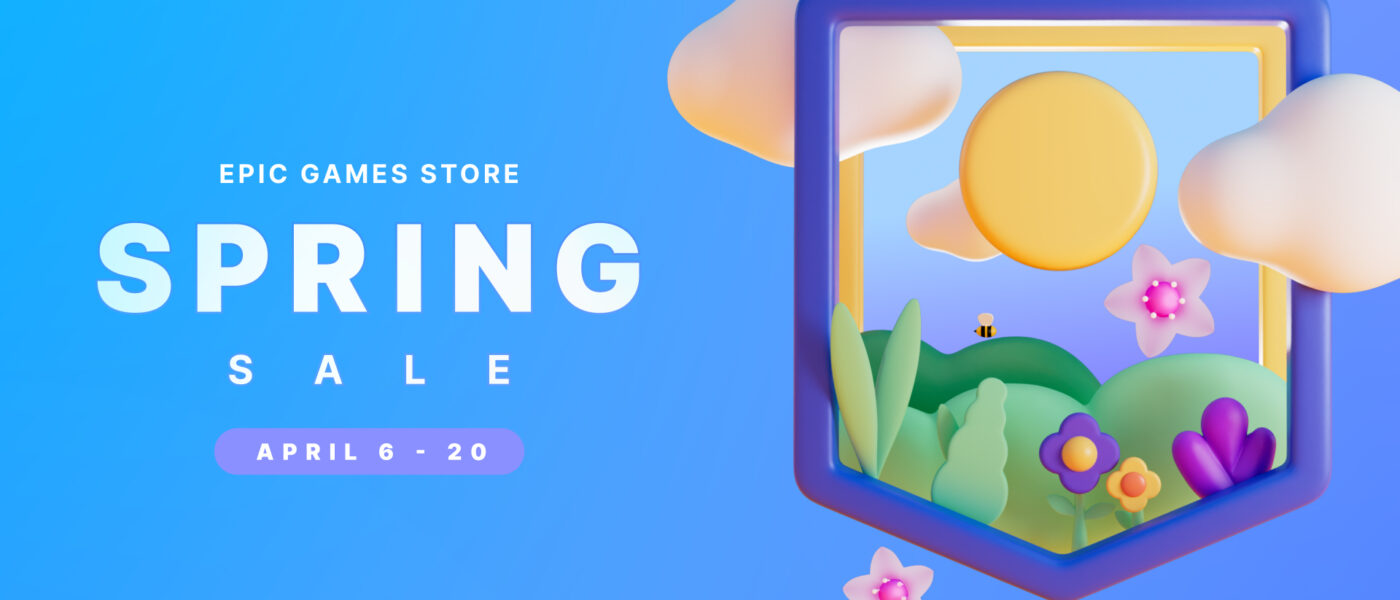 Epic Games Store Spring Sale graphic