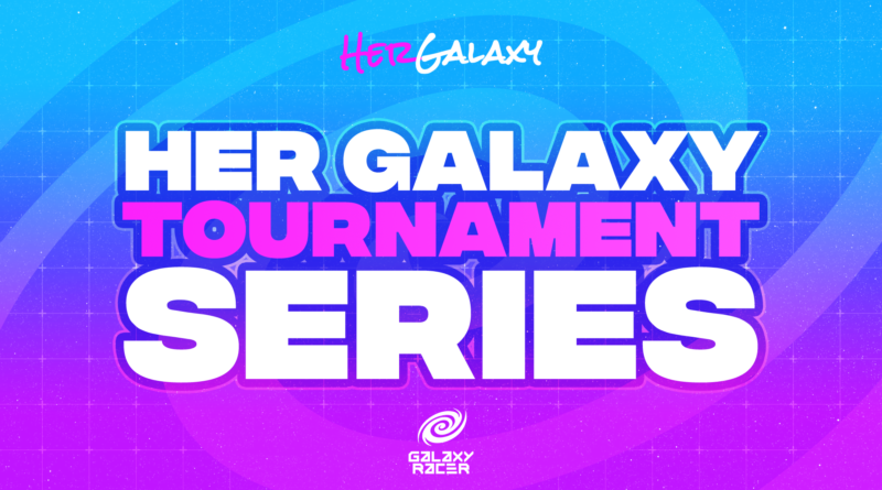 HER Galaxy Tournament Series graphic