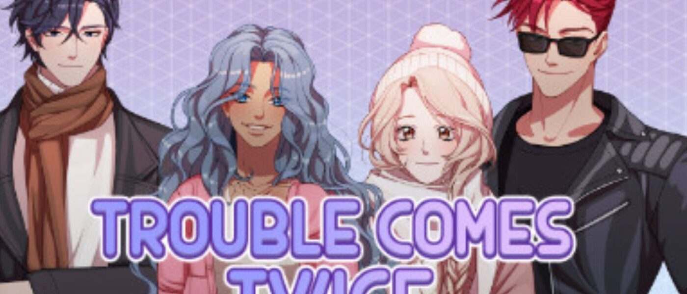 Trouble Comes Twice cover art with the four potential love interests