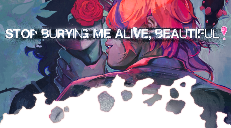 Stop Burying Me Alive, Beautiful! cover art
